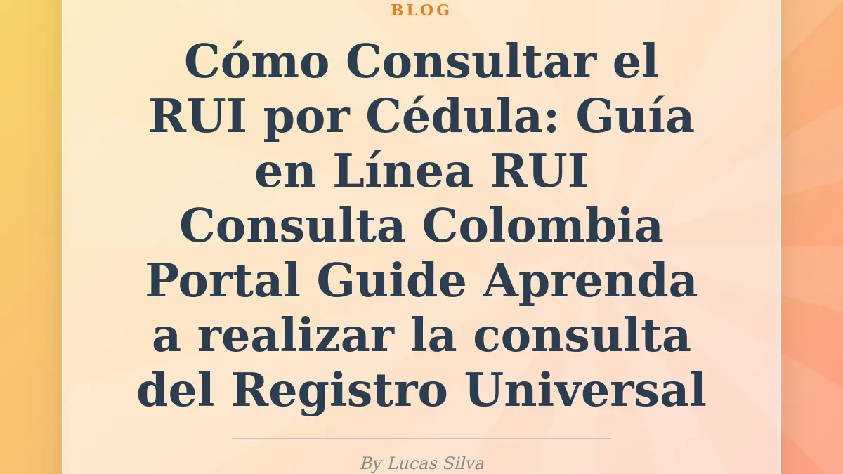 Cómo Consultar el RUI por Cédula: Guía en Línea